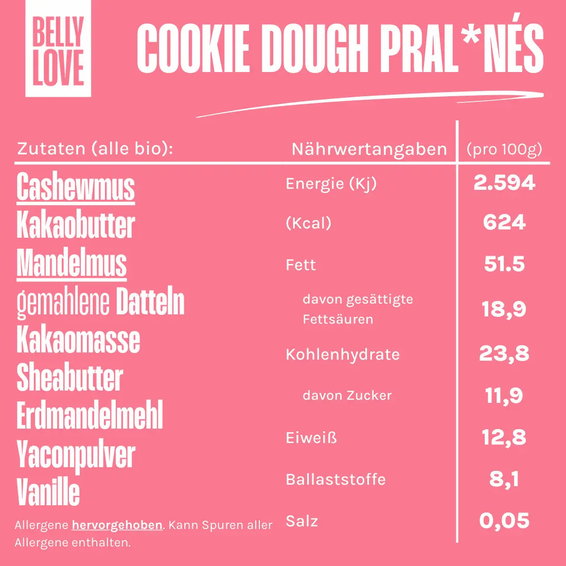 Tabelle mit Nährwerten und Zutaten von Bio Pralinen Cookie Dough mit dunkler Schokolade von Belly Love
