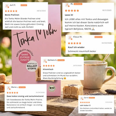 Bewertungen zur Tonka Mohn Pral*ne (wie eine Praline) in unserer Version einer weißen Schokolade - ohne Zuckerzusatz, bio und vegan.