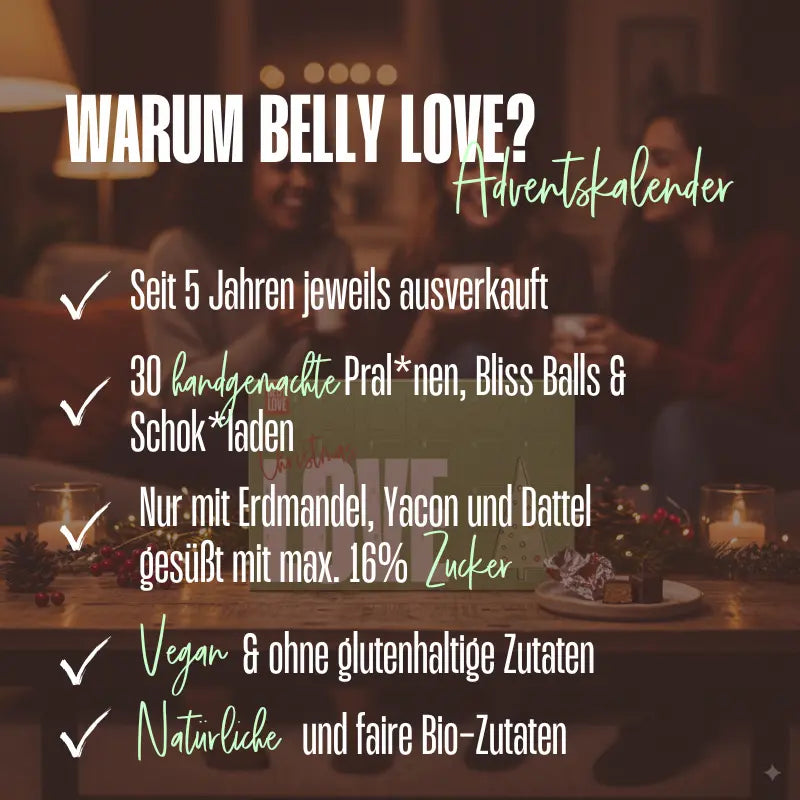 Warum Belly Love Adventskalender: handgemachte Pralinen, natürliche Bio-Zutaten, vegan, glutenfrei und ohne Industriezucker.