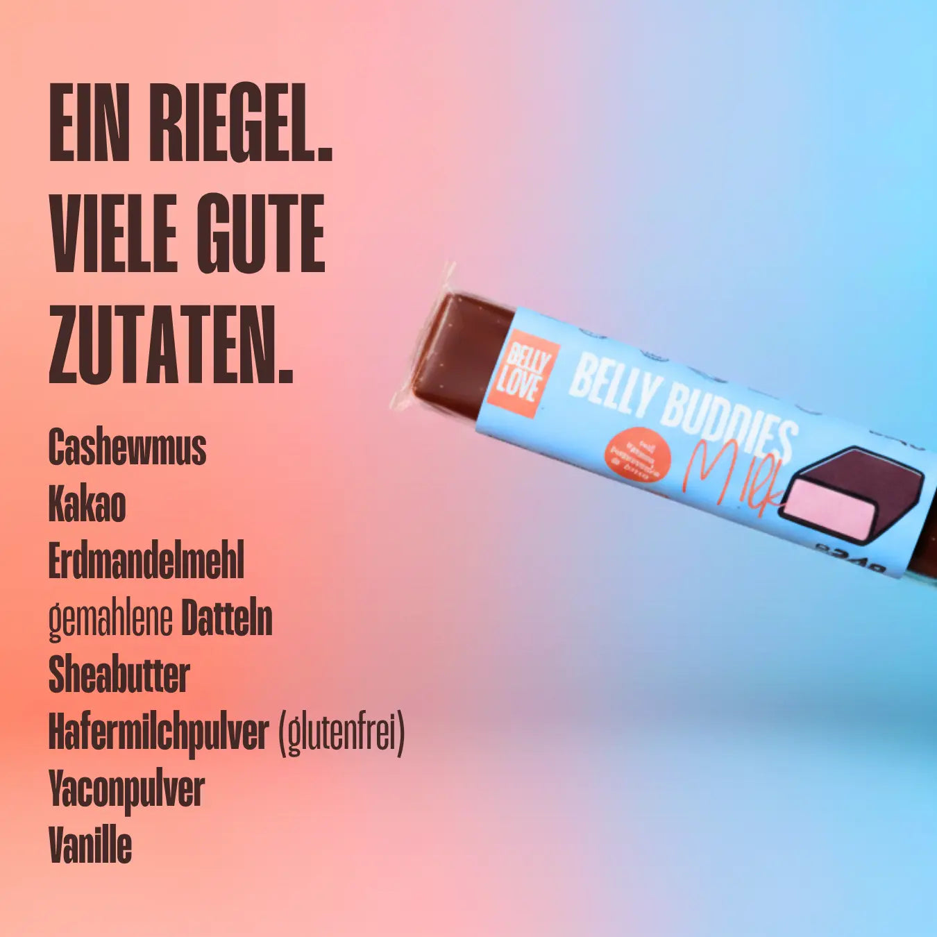 Belly Love Belly Buddies M!lk Riegel – clean label, bio, mit Cashewmus, Kakao, Erdmandeln, Yaconpulver und Vanille.